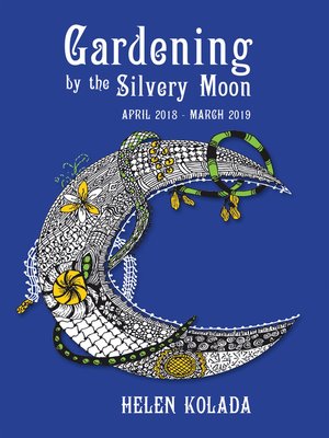 cover image of Gardening by the Silvery Moon